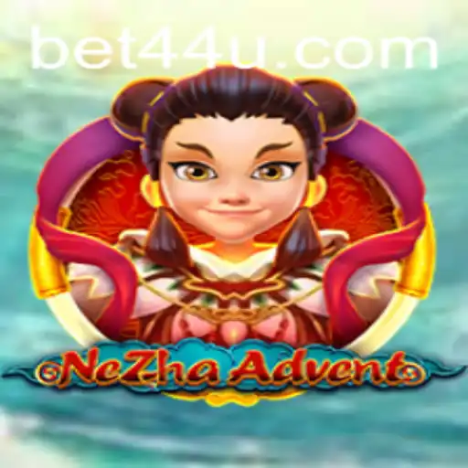 NeZhaAdvent: Exploring the Mystical Realm of 44U