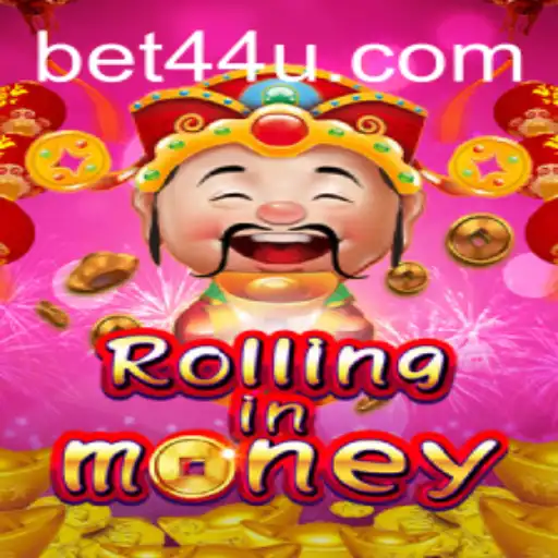 RollingInMoney: The Ultimate Game Experience with the Thrill of 44U
